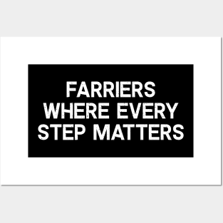 Farriers Where Every Step Matters Posters and Art